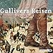 Gullivers Reisen: 3 CDs by 