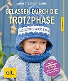 Image de Gelassen durch die Trotzphase (GU Ratgeber Kinder)