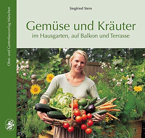Download Gemüse und Kräuter: im Hausgarten, auf Balkon und Terrasse Download Gemüse und Kräuter: im Hausgarten, auf Balkon und Terrasse