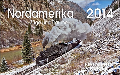 Nordamerika 2014: Züge und Träume