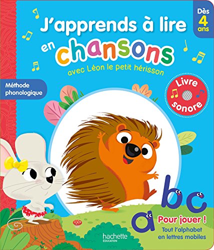 Télécharger J'apprends à lire en chansons avec Léon le petit hérisson - Dès 4 ans PDF