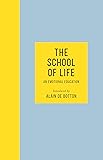 The School of Life: An Emotional Education