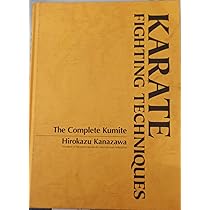 Karaté : Techniques de combat, études des différents Kumite: de l'entraînement à la compétition: Kanazawa, Hirokazu: 9782846172790