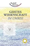 Geisteswissenschaft im Umriss (Taschenbücher) by