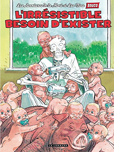 Les aventures de la Mort et Lao-Tseu - tome 4 - L'Irrésistible besoin d'exister francais Les aventures de la Mort et Lao-Tseu - tome 4 - L'Irrésistible besoin d'exister francais