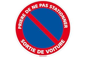 ADZIF.BIZ LE STICKER DE DECORATION Panneau Prière de ne Pas Stationner Sortie de Voiture. Disque interdiction de stationner rouge bleu. Autocollant ou panneau PVC 1 mm - Diamètre 250 mm - Adhésif - Adhésif -