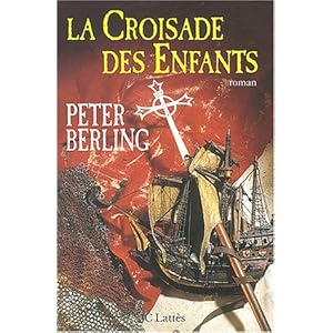 La Croisade des enfants Livre en Ligne La Croisade des enfants Livre en Ligne - Telecharger Ebook