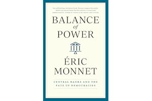 Balance of Power: Central Banks and the Fate of Democracies