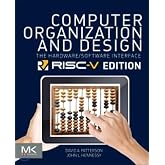 Computer Organization and Design RISC-V Edition: The Hardware Software Interface (The Morgan Kaufmann Series in Computer Arch