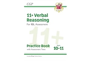 11+ GL Verbal Reasoning Practice Book & Assessment Tests - Ages 10-11 (with Online Edition): for the 2026 exams (CGP GL 11+ Ages 10-11)