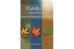 The Collegeville Paryer of the Faithful: General Intercessions for Years A, B, C: General Intercessions for Years A, B, C With CD-ROM of Intercessions