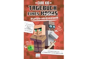 Tagebuch eines Super-Kriegers Bd. 2: Ein inoffizielles Comic-Abenteuer für Minecrafter