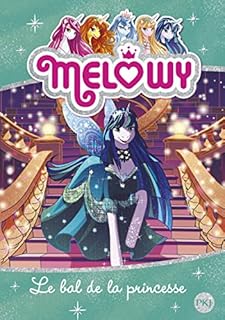 jaquette livre Melowy - tome 08 : Le bal de la princesse (8)