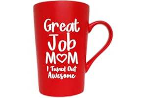 THIS MIGHT BE WINE This Mothers Day Gifts Funny Inspirational Coffee Mug for Mum Christmas Gifts, Great Job Mum I Turned Out Awesome Cute Present from Daughter or Son Fun Cup Red, 12 Oz