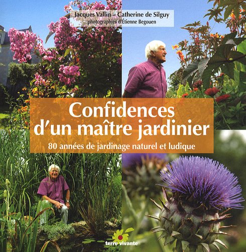 couverture de : Confidences d'un ma&icirc;tre jardinier