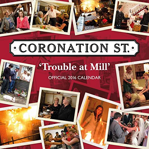 Download The Official Coronation Street 2016 Square Calendar Download The Official Coronation Street 2016 Square Calendar