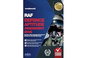 RAF Defence Aptitude Assessment (DAA): Includes 100s of practice questions and answers for the Royal Air Force Defence Aptitude Assessment