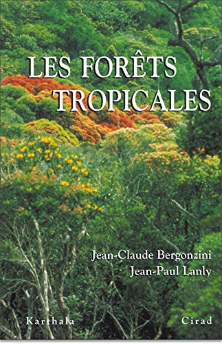 couverture de : Les For&ecirc;ts tropicales