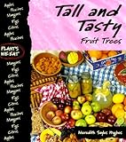 Image de Tall and Tasty: Fruit Trees