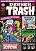 Derber Trash # 2 by