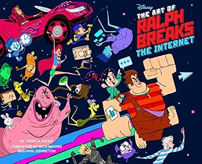 The Art of Disney Ralph Breaks the Internet