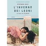 L'inverno dei Leoni. La saga dei Florio. Ediz. speciale