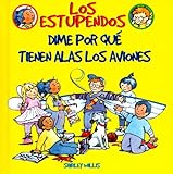 Image de Dime Por Que Tienen Alas Los Aviones (Los Estupendos Series)