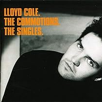 【UK盤】LLOYD COLE AND THE COMMOTIONS LP Lloyd Cole and the Commotions: 1984-1989: Amazon.co.uk: CDs