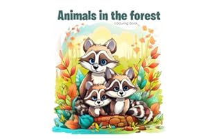 Animals in the forest colouring book: for kids 3+, 35 single sided colouring pages