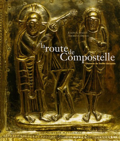 couverture de : La route de Compostelle : Le chemin de Saint-Jacques