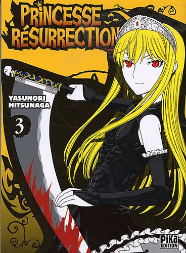 Princesse Résurrection — Tome 3