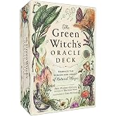 The Green Witch's Oracle Deck: Embrace the Wisdom and Insight of Natural Magic