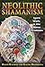 Neolithic Shamanism: Spirit Work in the Norse Tradition (English Edition) by