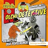 Die Ritter der Popelrunde: Die Olchi-Detektive 17 by 