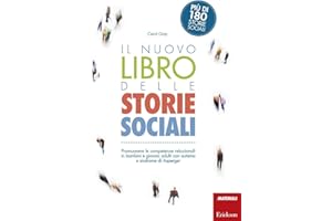 Il nuovo libro delle storie sociali. Promuovere le competenze relazionali in bambini e giovani adulti con autismo e sindrome di Asperger. Con aggiornamento online