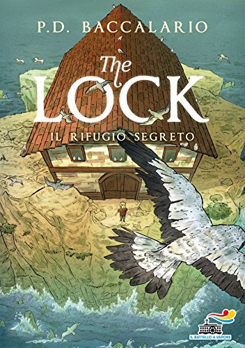 Download Il rifugio segreto: The Lock n. 3 Download Il rifugio segreto: The Lock n. 3