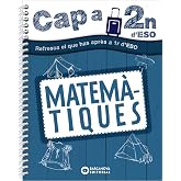 Cap a 2n ESO. Matem&agrave;tiques (Estiueja amb Barcanova)