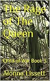 Image de The Rage of The Queen: Child of War Book 3 (English Edition)