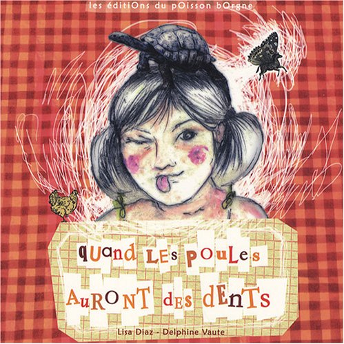 couverture de : Quand les poules auront des dents