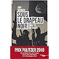 Sous le drapeau noir - Prix Pulitzer 2016