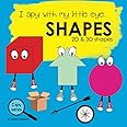Independently published I spy with my little eye... SHAPES: Children's book for learning shapes. 2D and 3D shapes picture book. Puzzle book for toddlers, preschool & kindergarten kids. (I Spy Series)
