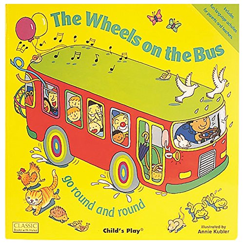 The Wheels on the Bus go Round and Round (Classic Books with Holes Big Book)