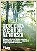 Produktbild Die geheimen Zeichen der Natur lesen: Wie man sich in der Wildnis orientiert, Wasser findet, Spuren liest  und andere längst vergessene Fähigkeiten