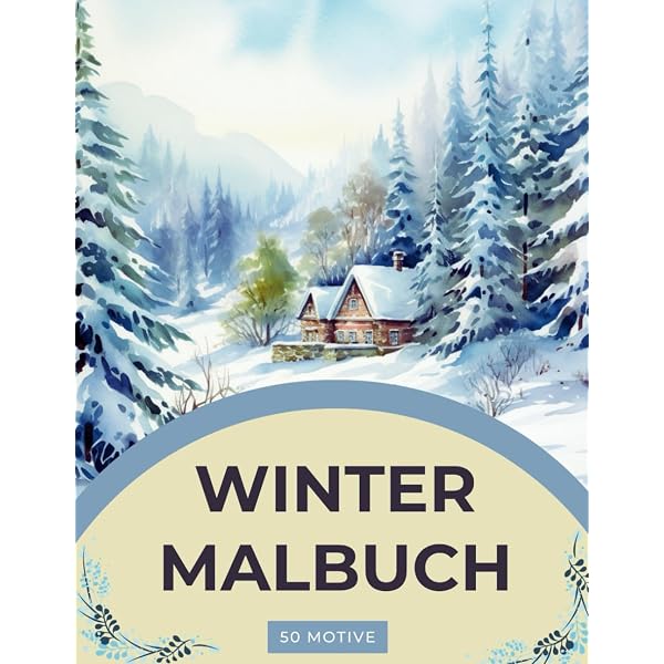Weihnachts-Malbuch Für Erwachsene – 50 Motive Mit Tieren, Santa & Winterlandschaften, Kreativ & Entspannend