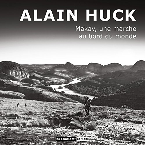 Download MAKAY UNE MARCHE AU BORD DU MONDE Download MAKAY UNE MARCHE AU BORD DU MONDE