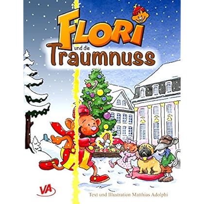 Flori und die Traumnuss Flori und die Traumnuss