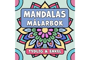 Mandalas Tydlig & Enkel Målarbok: Mönster Geometriska för Vuxna, Barn & Nybörjare