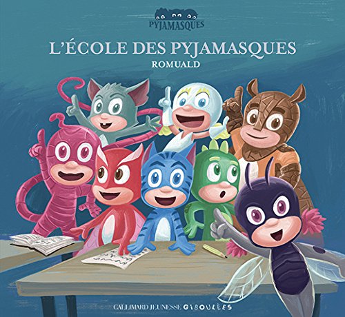 couverture de : L'&eacute;cole des Pyjamasques