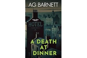 A Death at Dinner: Good food, good wine, bad company... (A Mary Blake Mystery)