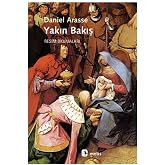 Yakın Bakış: Resim Okumaları